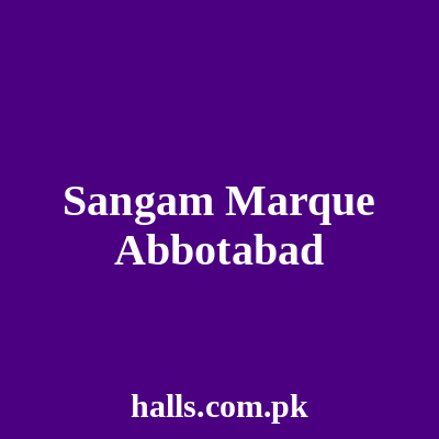 Sangam marque Abbottabad