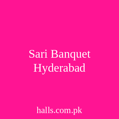 Sari Banquet Hyderabad