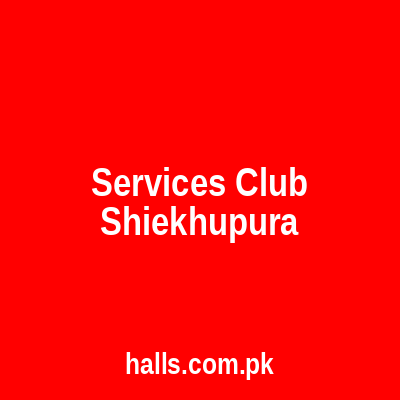 Services Club Sheikhupura