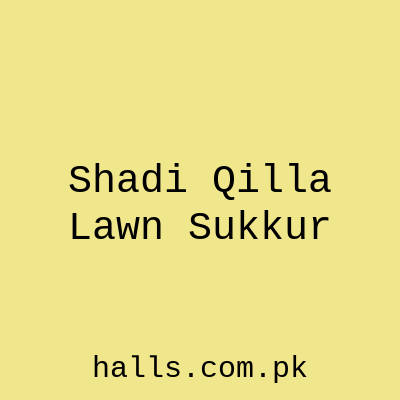 Shadi Qilla lawn Sukkur