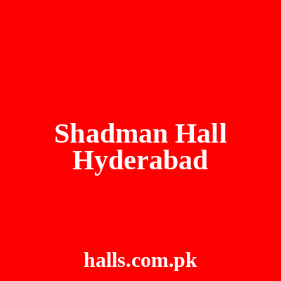 Shadman Hall Hyderabad