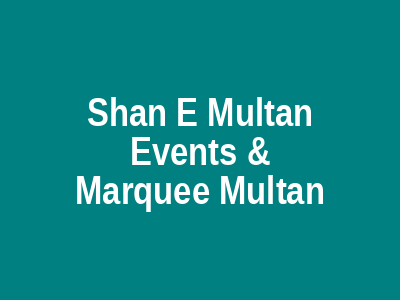 Shan e Multan Events & Marquee Multan