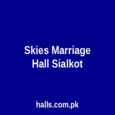 7 Skies Marriage Hall Sialkot
