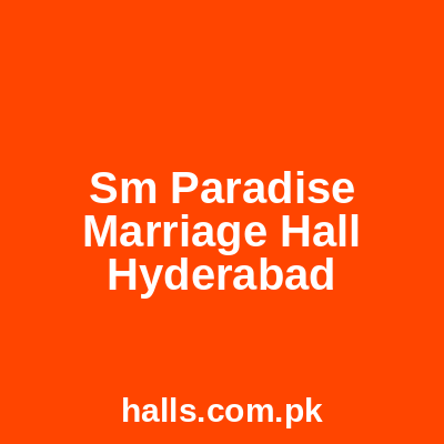 SM Paradise Marriage Hall Hyderabad