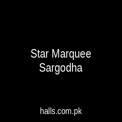 5 Star Marquee Sargodha