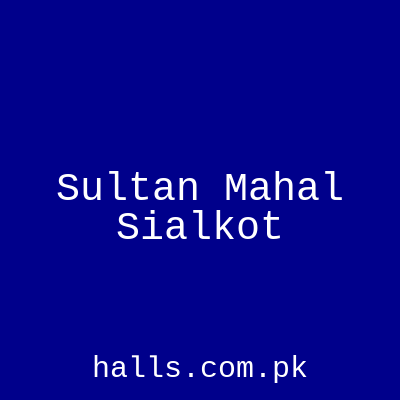 Sultan Mahal Sialkot