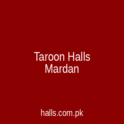 Taroon Halls Mardan