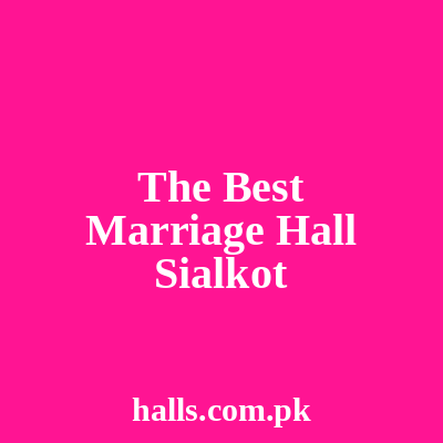 The Best Marriage Sialkot
