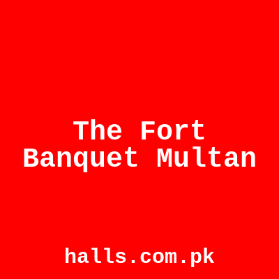 The Fort Banquet Multan