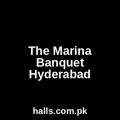 The Marina Banquet Hyderabad