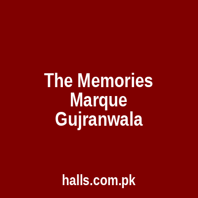 The Memories Marque Gujranwala