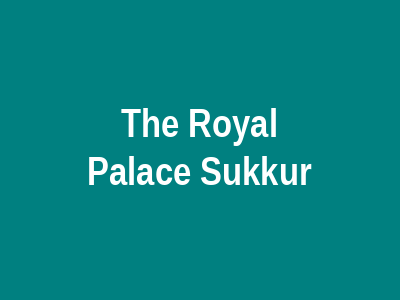 The Royal Palace Sukkur