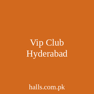 Vip Club Hyderabad