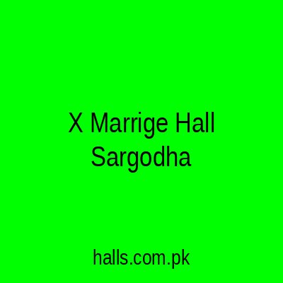 6x Marrige Hall Sargodha