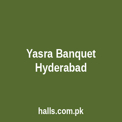 Yasra Banquet Hyderabad