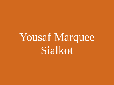 Yousaf Marquee Sialkot