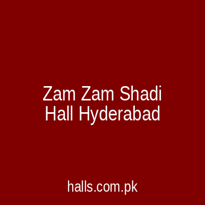 Zam Zam shadi hall Hyderabad