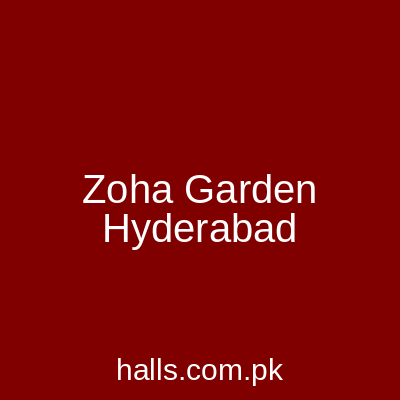 Zoha Garden Hyderabad